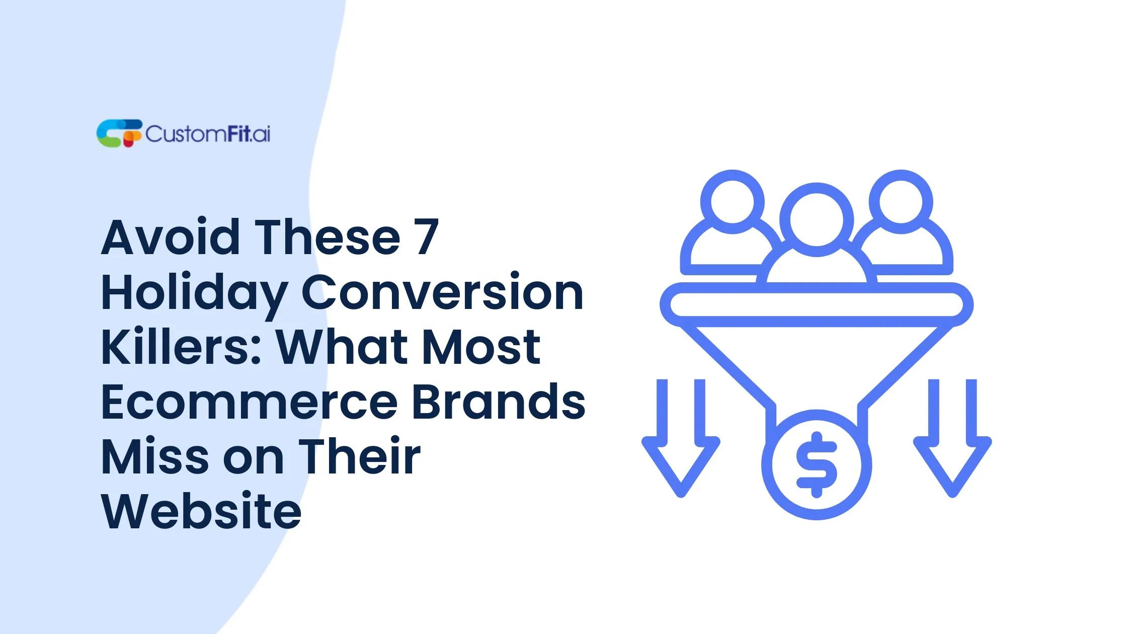 Avoid These 7 Holiday Conversion Killers: What Most Ecommerce Brands Miss on Their Website